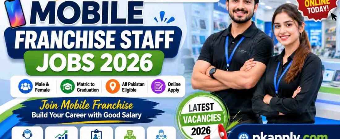Mobile Franchise Staff Jobs 2026, Latest Govt and Private Franchise Vacancies