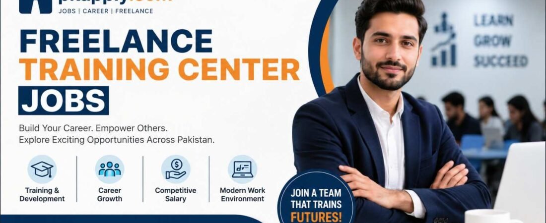 Freelance Training Center Jobs 2026, Apply for Best Career Opportunities in Pakistan